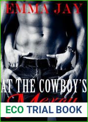 At the Cowboy|s Mercy (Taming the Cowboy, #1)