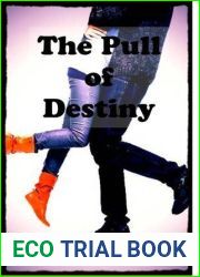 The Pull of Destiny