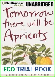 Tomorrow There Will Be Apricots