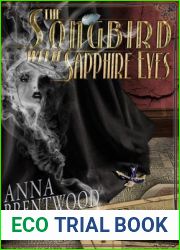 The Songbird With Sapphire Eyes
