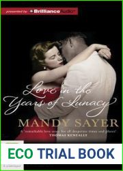 Love in the Years of Lunacy