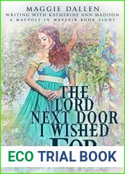The Lord Next Door I Wished For: Sweet Regency Romance (A Maypole in Mayfair Book 8)