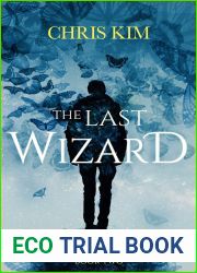 The Last Wizard (A Study In Magic #2)