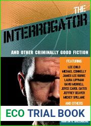 The Interrogator and Other Criminally Good Fiction