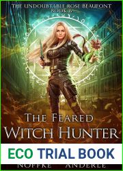 The Feared Witch Hunter (The Undoubtable Rose Beaufont Book 6)