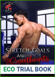 Stretch Goals and Sweethearts (Sweetheart Escapes)
