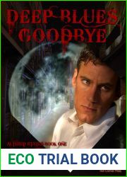 Deep Blues Goodbye (Altered States, #1)