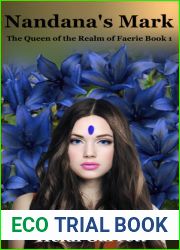 Nandana|s Mark (Queen of the Realm of Faerie, #1)