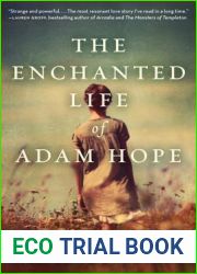 The Enchanted Life of Adam Hope