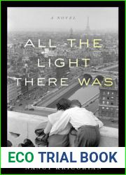 All The Light There Was