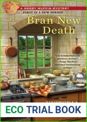 Bran New Death (Merry Muffin Mystery, #1)