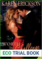 Worth The Challenge (Worth It, #3)