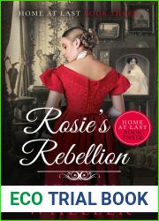 Rosie|s Rebellion (Home At Last Book 3)
