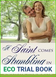 A Saint Comes Stumbling In