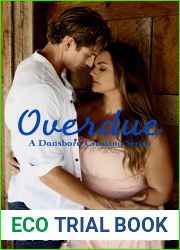 Overdue: A Small Town Romance (Dansboro Crossing, #1)