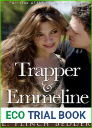 Trapper and Emmeline (Part 1)