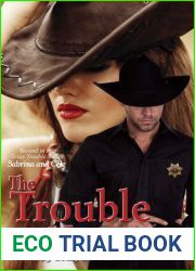 The Trouble With Love (Texas Trouble, #2)