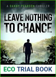 Leave Nothing to Chance (Danny Pearson, #9)