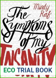 The Symptoms of My Insanity