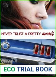 Never Trust a Pretty Wolf…