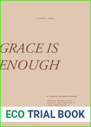 Grace is Enough: A 30-Day Christian Devotional to Help Women Turn Anxiety and Insecurity into Confidence