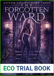 The Forgotten Ward (Asylum Savants, #3)