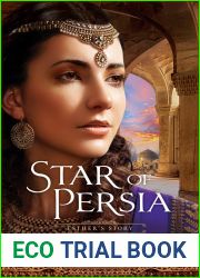 Star of Persia: (An Inspirational Retelling about Queen Esther)