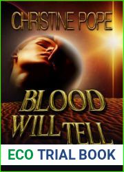 Blood Will Tell (The Gaian Consortium #1)