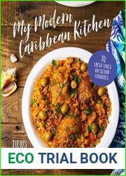 My Modern Caribbean Kitchen: 70 Fresh Takes on Island Favorites