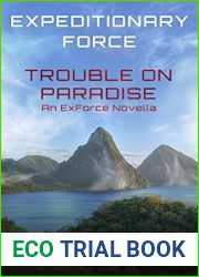 Trouble on Paradise (Expeditionary Force, #3.5)