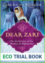 Dear Zari: The Secret Lives of the Women of Afghanistan