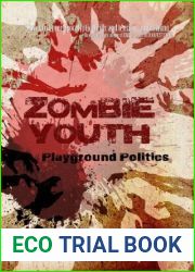 Zombie Youth: Playground Politics