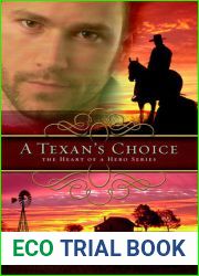 A Texan|s Choice (Heart of a Hero, #3)
