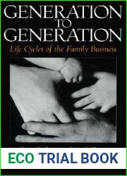 Generation to Generation: Life Cycles of the Family Business