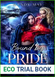 Bound by Pride: A Paranormal Fated Mates Romance (Claimed by the Wolf Witch Book 1)
