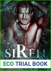 Siren: A Dark Romance MMf Lil Mermaid Retelling (Ever After Book 5)