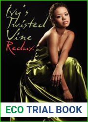 Ivy|s Twisted Vine Redux