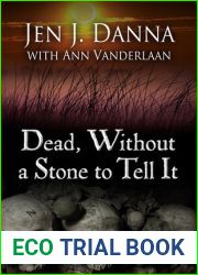 Dead, Without a Stone to Tell It (Abbott and Lowell Forensic Mysteries #1)