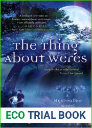 The Thing About Weres (Mystwalker, #2)