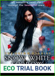 Snow White Sorrow (The Grimm Diaries, #1)