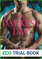 The Darkest Day (Immortal Heat, #1)