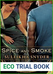 Spice and Smoke (Bollywood Confidential, #1)