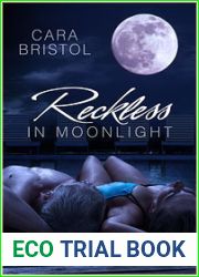 Reckless in Moonlight