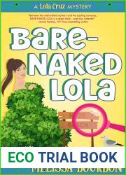 Bare-Naked Lola (Lola Cruz Mystery, #3)