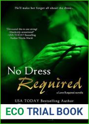 No Dress Required (Love Required, #1)