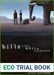Hills Like White Elephants