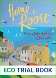 Home to Roost: Putting Down Roots in Cornwall
