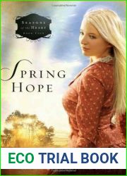 Spring Hope (Seasons of the Heart #4)