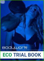 Bodywork (The Works, #1)