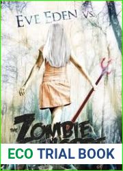 Eve Eden vs. the Zombie Horde (Bedeviled, #1)